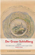 Bouvier / Dornik / Hochreiter |  Der Grazer Schloßberg. Historisches Jahrbuch der Stadt Graz | Buch |  Sack Fachmedien