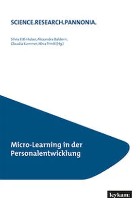 Ettl-Huber / Baldwin / Kummer |  Micro-Learning in der Personalentwicklung | Buch |  Sack Fachmedien