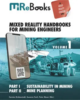 Haindl / Hitch / Lottermoser |  Mixed Reality Handbooks for Mining Engineers - Volume 1 | Buch |  Sack Fachmedien
