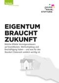 Berger / Brunner / Gamper |  EIGENTUM BRAUCHT ZUKUNFT | Buch |  Sack Fachmedien
