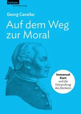 Cavallar |  Auf dem Weg zur Moral | Buch |  Sack Fachmedien