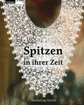 Harms |  Spitzen in ihrer Zeit | Buch |  Sack Fachmedien