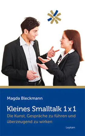 Bleckmann |  Kleines Smalltalk 1x1 | Buch |  Sack Fachmedien
