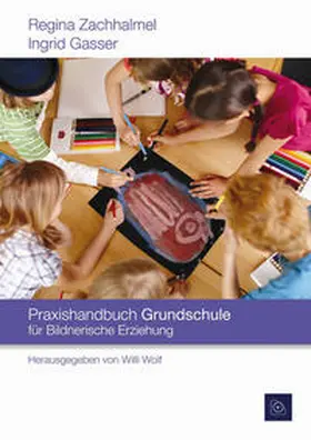 Gasser / Zachhalmel |  Praxishandbuch Grundschule | Buch |  Sack Fachmedien