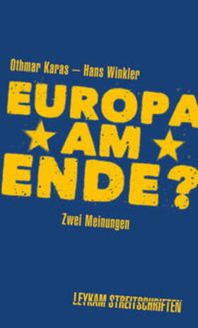 Karas / Winkler | Europa am Ende? Zwei Meinungen | Buch | 978-3-7011-8043-1 | sack.de