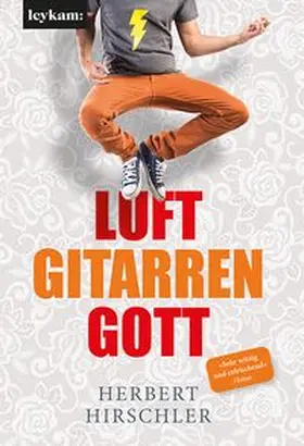Hirschler |  Luftgitarrengott | eBook | Sack Fachmedien
