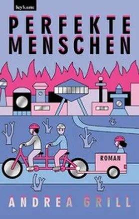 Grill |  Perfekte Menschen | eBook | Sack Fachmedien