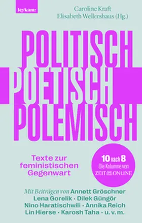 Kraft / Wellershaus |  Politisch, poetisch, polemisch | Buch |  Sack Fachmedien