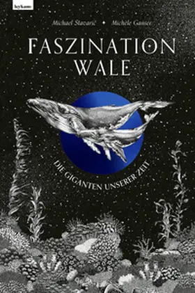Stavaric / Stavaric |  Faszination Wale - Die Giganten unserer Zeit | Buch |  Sack Fachmedien