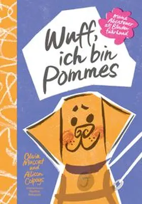 Muscat |  Wuff, ich bin Pommes. Meine Abenteuer als Blindenführhund | Buch |  Sack Fachmedien