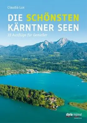 Lux |  Die schönsten Kärntner Seen | Buch |  Sack Fachmedien