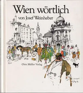 Weinheber |  Wien wörtlich | Buch |  Sack Fachmedien