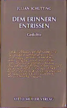 Schutting |  Dem Erinnern entrissen | Buch |  Sack Fachmedien