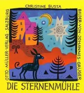 Busta |  Die Sternenmühle | Buch |  Sack Fachmedien