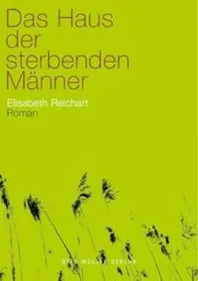 Reichart |  Das Haus der sterbenden Männer | Buch |  Sack Fachmedien