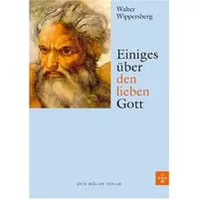 Wippersberg |  Einiges über den lieben Gott | Buch |  Sack Fachmedien