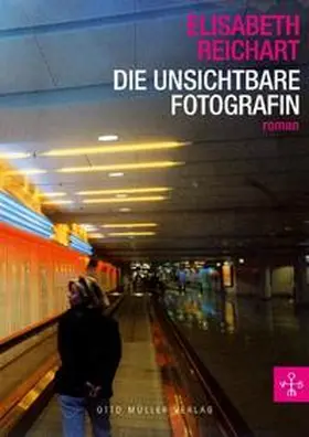 Reichart |  Die unsichtbare Fotografin | Buch |  Sack Fachmedien