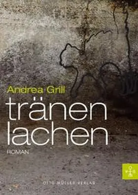 Grill |  Tränenlachen | Buch |  Sack Fachmedien