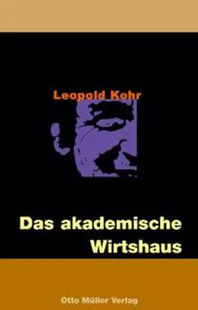 Kohr / Hiebl / Witzany |  Das akademische Wirtshaus | Buch |  Sack Fachmedien
