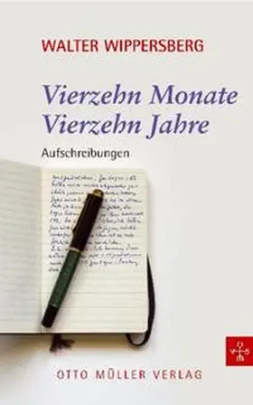 Wippersberg |  Vierzehn Monate. Vierzehn Jahre. | Buch |  Sack Fachmedien