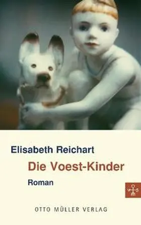 Reichart |  Die Voest-Kinder | Buch |  Sack Fachmedien
