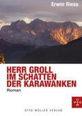 Riess |  Herr Groll im Schatten der Karawanken. | Buch |  Sack Fachmedien