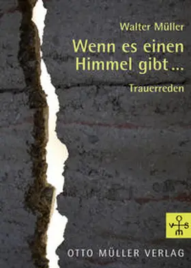 Müller |  Wenn es einen Himmel gibt… | Buch |  Sack Fachmedien