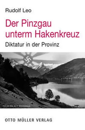 Leo |  Der Pinzgau unterm Hakenkreuz | Buch |  Sack Fachmedien