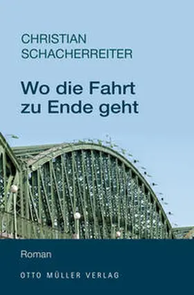 Schacherreiter |  Wo die Fahrt zu Ende geht | Buch |  Sack Fachmedien