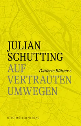 Schutting |  Auf vertrauten Umwegen | Buch |  Sack Fachmedien