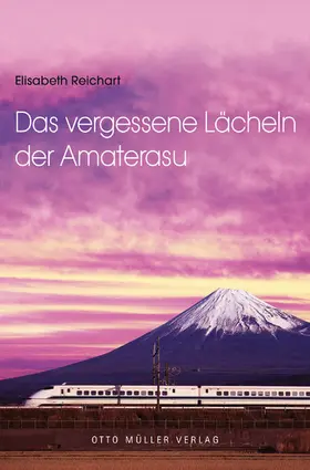 Reichart |  Das vergessene Lächeln der Amaterasu | eBook | Sack Fachmedien
