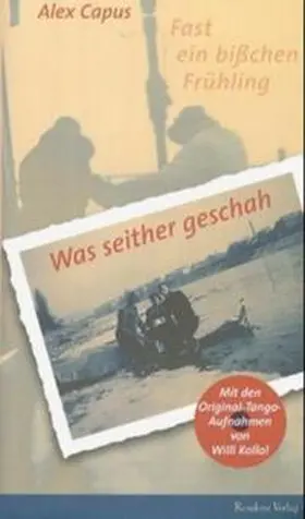 Capus |  Was seither geschah | Buch |  Sack Fachmedien