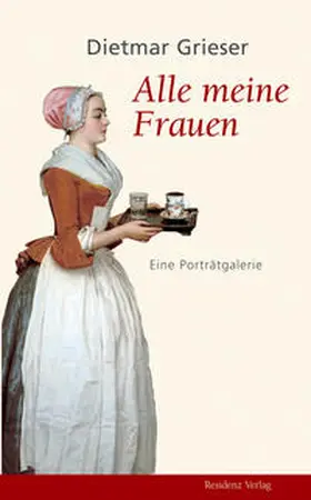Grieser |  Alle meine Frauen | Buch |  Sack Fachmedien