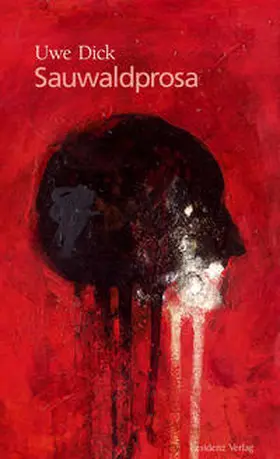 Dick |  Sauwaldprosa | Buch |  Sack Fachmedien