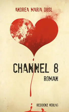 Dusl |  Channel 8 | Buch |  Sack Fachmedien
