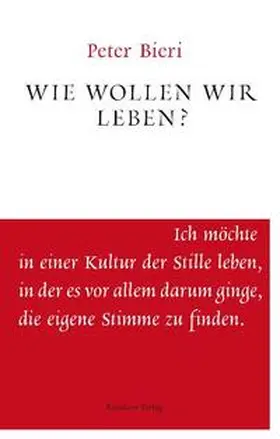 Bieri |  Wie wollen wir leben? | Buch |  Sack Fachmedien