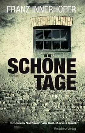 Innerhofer |  Schöne Tage | Buch |  Sack Fachmedien
