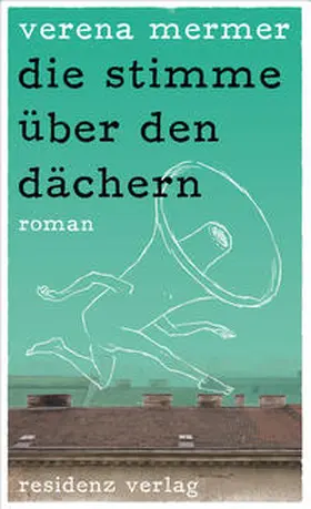Mermer |  die stimme über den dächern | Buch |  Sack Fachmedien