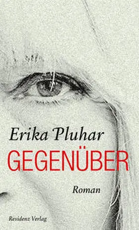 Pluhar | Gegenüber | Buch | 978-3-7017-1674-6 | www.sack.de