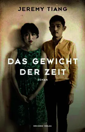 Tiang |  Das Gewicht der Zeit | Buch |  Sack Fachmedien
