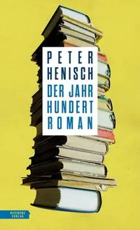 Henisch |  Der Jahrhundertroman | Buch |  Sack Fachmedien