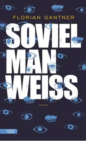 Gantner |  Soviel man weiss | Buch |  Sack Fachmedien