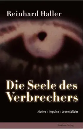 Haller |  Die Seele des Verbrechers | Buch |  Sack Fachmedien