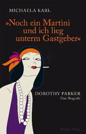 Karl |  Noch ein Martini und ich lieg unterm Gastgeber | Buch |  Sack Fachmedien