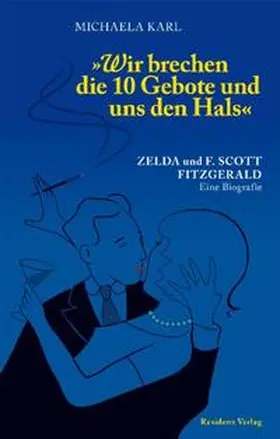 Karl | Wir brechen die 10 Gebote und uns den Hals | Buch | 978-3-7017-3257-9 | www.sack.de