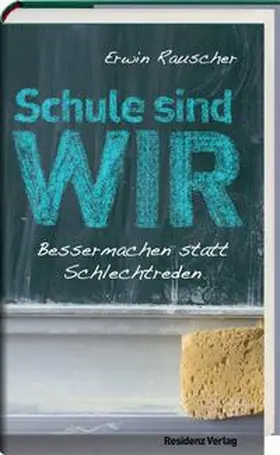 Rauscher |  Schule sind WIR | Buch |  Sack Fachmedien