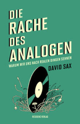 Sax | Die Rache des Analogen | Buch | 978-3-7017-3407-8 | sack.de