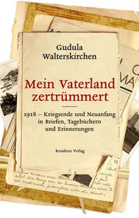 Walterskirchen |  Mein Vaterland zertrümmert | Buch |  Sack Fachmedien