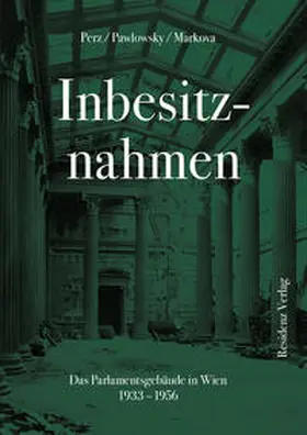 Perz / Pawlowsky / Markova |  Inbesitznahmen | Buch |  Sack Fachmedien