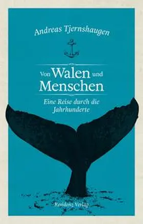Tjernshaugen |  Von Walen und Menschen | Buch |  Sack Fachmedien